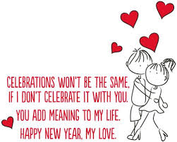 Send A Cute Note Of Love To The Special One Without Whom Your Newyear Celebrations Are Incomplete With This New Year Greeting Cards New Year Greetings Cards