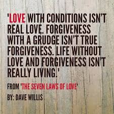 A Valentine S Day Gift For You Real Love Quotes Forgiveness Quotes Conditional Love