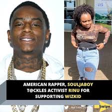 American Rapper, Souljaboy t@ckles activist Rinu for supporting Wizkid