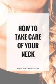 Neck Skincare Tips Skin Care How To Grow Eyebrows Skin Care Routine