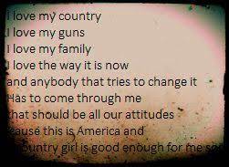 Why did florida georgia line write i love my country? I Love My Country I Love My Guns I Love My Family I Love The Way It Is Now And Anybody That Tries To Chang Love My Family Aaron Lewis Country