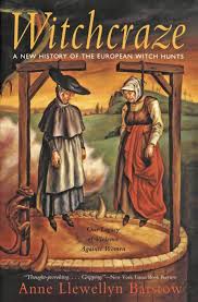 Witchcraze: A New History of the European Witch Hunts: Barstow, Anne L.:  9780062510365: Amazon.com: Books