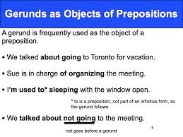Maybe you would like to learn more about one of these? Gerund As Object Of Preposition Meaning Bagikan Contoh