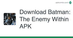 Enemy unknown con un 50% más de contenido nuevo. Batman The Enemy Within Apk 0 12 Android Game Download