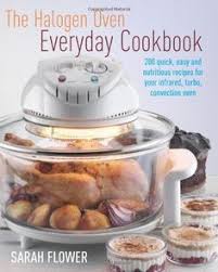 Halogen Countertop Convection Oven Recipes Convection Oven Recipes Halogen Oven Recipes Oven Recipes
