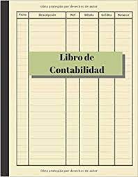Check spelling or type a new query. Amazon Com Libro De Contabilidad Libro Mayor Simple Libro De Caja Cuentas Diario De Contabilidad Para Pequenas Empresas 120 Paginas 8 5 X 11 Registro Y De Debitos Y Creditos