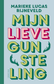 Bol Com Mijn Lieve Gunsteling Marieke Lucas Rijneveld 9789025470142 Boeken In 2020 Boeken Boekenlijsten Literatuur