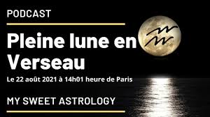 I am really picky when it comes to tea and i don't care for most, but pleine lune is incredible. Pleine Lune En Verseau Du 22 Aout 2021 La Guerre Des Egos Youtube