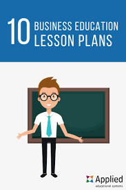 Top 10 Lesson Plans For Business Teachers Busedu Business Teaching Lessonplans Business Education Education Lesson Plans Education