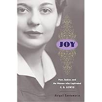 Joy: Poet, Seeker, and the Woman Who Captivated C. S. Lewis: Santamaria,  Abigail: 9780151013715: Amazon.com: Books
