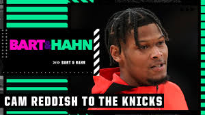 The Knicks acquire Cam Reddish from the Hawks 👀