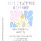 Soul Gratitude Workshop event in Sandy Hook, CT