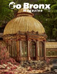 Go Bronx Magazine Winter 2019 By The Bronx Tourism Council