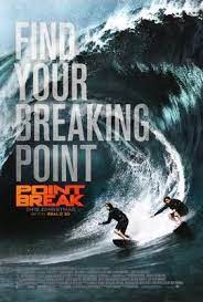 Point Break 2015 In 2021 Point Break Movie Point Break Movie Poster Point Break 2015