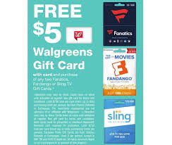 Free gift when you subscribe & prepay 2 months of sling tv. Expired Walgreens Buy 2x Select Gift Cards Get 5 Walgreens Gift Card Free Fandango Sling Tv Fanatics Gc Galore