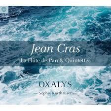 La Flute De Pan Quintettes Jean Cras Sophie Karthauser Cd Album Achat Prix Fnac