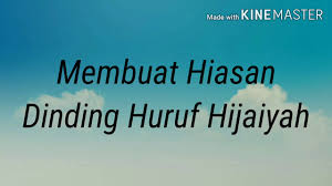 Namun, ada perbedaan terkait dengan aturan urutan dengan terminologi abjad. Cara Membuat Hiasan Dinding Huruf Hijaiyah Cek Bahan Bangunan