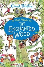 Free Read The Enchanted Wood The Magic Faraway Tree Author Enid Blyton The Magic Faraway Tree Enchanted Wood Enid Blyton Books