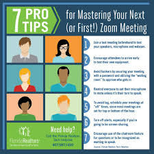 7 Pro Tips For Zoom Meetings Florida Realtors In 2020 Tips Educational Leadership Business Communication