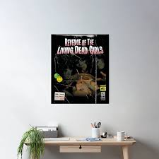 The Revenge of the Living Dead Girls Classic " Poster for Sale by  apipwananoz | Redbubble