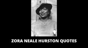 58 janie saw her life like a great tree in leaf. Motivational Zora Neale Hurston Quotes For Success In Life