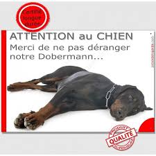 Plaque Attention Au Chien Na Pas Deranger Notre Dobermann 24 Cm Attention Au Chien Chien Pancarte