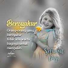 Gambar kata rohani top gambar kata bijak kristen protestan untuk facebook arsip gambar santapan rohani part 132 20 gambar kata kata bij rohani kristen bijak. With My Heart Good Morning Gbu Efesus 5 20 Ucaplah Syukur Senantiasa A Kutipan Kristen Kristen Kutipan Rohani