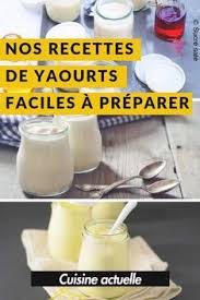 20 Recettes De Yaourts Faciles A Preparer Recette Yaourt Recette Yaourt Maison Recette Yaourt Avec Yaourtiere