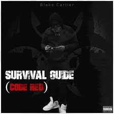 Why is my code red. Survival Guide Code Red Single By Blake Cartier Spotify