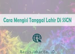 Buka 75 formasi, penata siaran terbanyak, ini aturan seleksi. Cara Mengisi Tanggal Lahir Di Sscn Yang Harus Kalian Ketahui