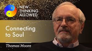Connecting to Soul with Thomas Moore