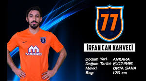 $12.10m * jul 15, 1995 in corum, turkey Irfan Can Kahveci Medipol Basaksehir 2019 Skills Goals Assists Hd Youtube