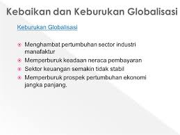 Peniaga dapat meluaskan pasatan ke seluruh dunia. Perdagangan Luar Negeri Proteksi Dan Globalisasi Ppt Download