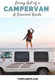 10 Things You Need To Know Before You Travel In A Campervan Campervan Campervan Life Traveling By Yourself