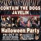 Halloween Party – Contain the Dogs, Javelin event in Stratford, ON