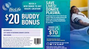 Click for more info and to get a referral card today:. Biolife Plasma Services Promotions 600 New Donor Bonus 200 Referral Bonus