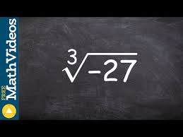 Cube Root Of Negative Numbers Examples Practice Expii