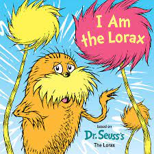 Дэнни девито, дженни слейт, бетти уайт и др. I Am The Lorax By Courtney Carbone 9780593119143 Penguinrandomhouse Com Books