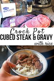 Slow cooking makes this meal really easy and all the. Crock Pot Cubed Steak And Gravy With Rice Moments With Mandi