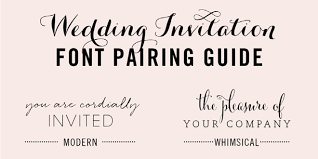Wedding Invitation Font Pairing Guide Invitation Fonts Wedding Invitation Fonts Font Pairing