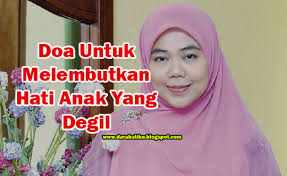 Mohon Jangan Diabaikan Inilah Doa Untuk Melembutkan Hati Anak Yang Degil Lidah Bisa