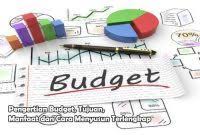 Maybe you would like to learn more about one of these? Perbedaan Budget Dan Budgeting