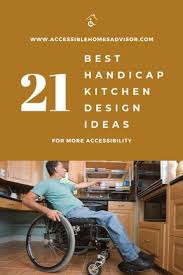 21 Best Handicap Kitchen Design Ideas For More Accessibility Plan Maison Reno Maison