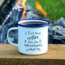 First Coffee Then Adventures Camping Enamel Mug Tin Cup Etsy Mugs Custom Mugs Gift Quotes