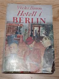 Hotell i Berlin | Vicki Baum | 42 SEK