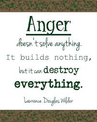 25 Ethical Quotes About Anger Anger Quotes Inspirational Quotes Anger