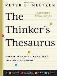 The Thinker S Thesaurus Sophisticated Alternatives To Common Words Expanded Second Edition Peter E Meltzer 9780393337945 Amaz Words Cool Words Thesaurus