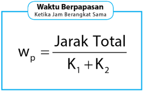 Rumus kecepatan dan debit kelas 5. Rumus Berpapasan Dan Menyusul Idschool