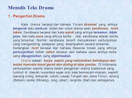 Check spelling or type a new query. Menulis Naskah Drama Standar Kompetensi Kompetensi Dasar Ppt Download