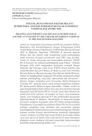 Pru 14 dijangka sengit dengan cabaran utama barisan nasional (bn) yang diketuai oleh datuk seri najib razak adalah pakatan harapan iaitu gabungan parti dap, pkr dan amanah. Pdf Politik Pengundi Dan Faktor Melayu Bumiputera Analisis Terhadap Kegagalan Barisan Nasional Dalam Pru 2018